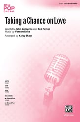Taking a Chance on Love SATB choral sheet music cover